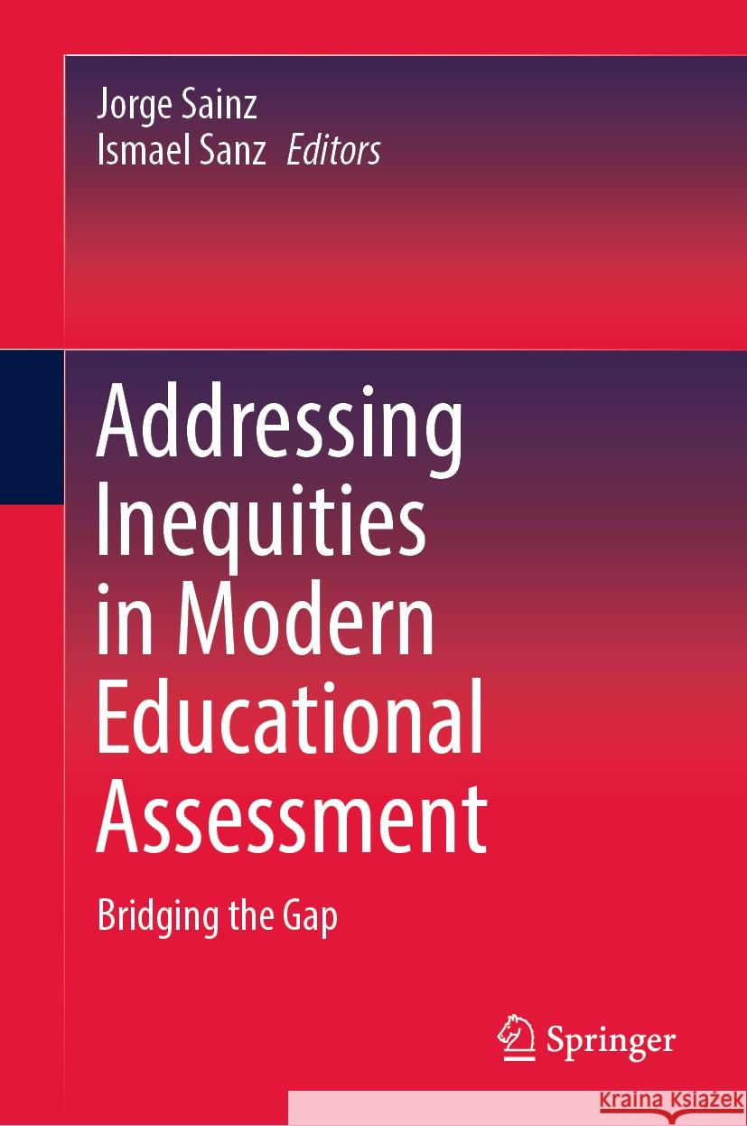 Addressing Inequities in Modern Educational Assessment  9783031458019 Springer International Publishing - książka