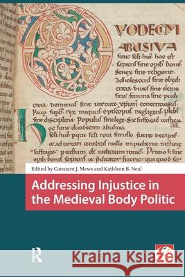 Addressing Injustice in the Medieval Body Politic Constant Jan Mews Kathleen Neal 9781041175261 Routledge - książka