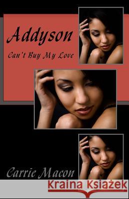 Addyson Carrie Macon 9781530672493 Createspace Independent Publishing Platform - książka