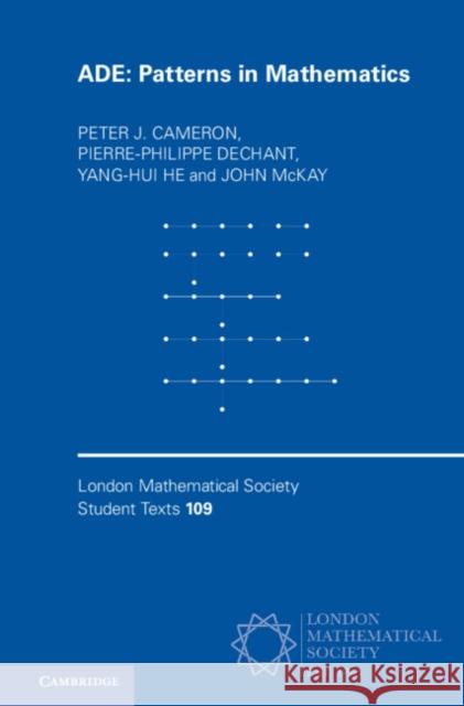 ADE: Patterns in Mathematics John (Concordia University, Montreal) McKay 9781009335966 Cambridge University Press - książka