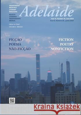 Adelaide: Independent Literary Magazine No.25, June 2019 Stevan V. Nikolic 9781950437740 Adelaide Books - książka