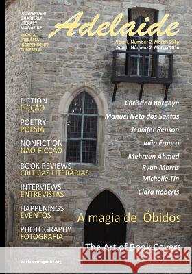 Adelaide Literary Magazine: Number Two, Spring 2016 MR Stevan V. Nikolic Mrs Adelaide Franco Nikolic 9781533324115 Createspace Independent Publishing Platform - książka