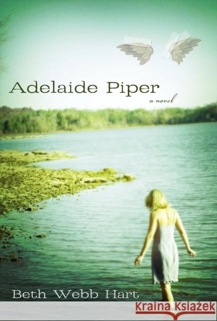 Adelaide Piper Beth Webb Hart 9781595540270 Westbow Press - książka