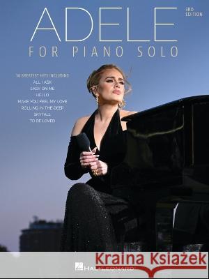 Adele for Piano Solo Songbook - 3rd Edition Adele 9781705171998 Hal Leonard Publishing Corporation - książka