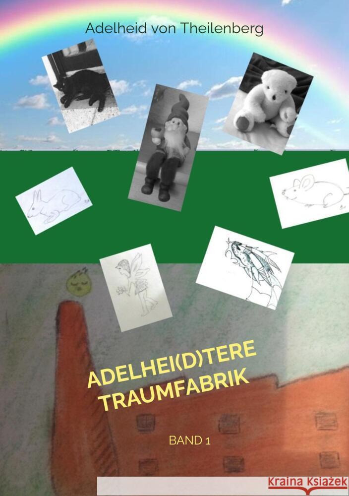 Adelhei(d)tere Traumfabrik Theilenberg, Adelheid von 9789403609553 Bookmundo - książka