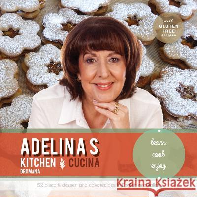 Adelina's Kitchen Dromana: Learn Cook Enjoy Adelina Pulford 9780992339234 Dromana Publishing - książka