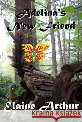 Adelina's New Friend Elaine Arthur 9781494337322 Createspace - książka