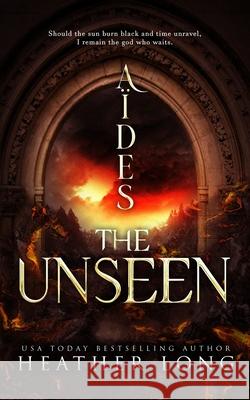 A?des The Unseen: A Hades and Persephone Romantasy Heather Long 9781966724070 Heather Long - książka