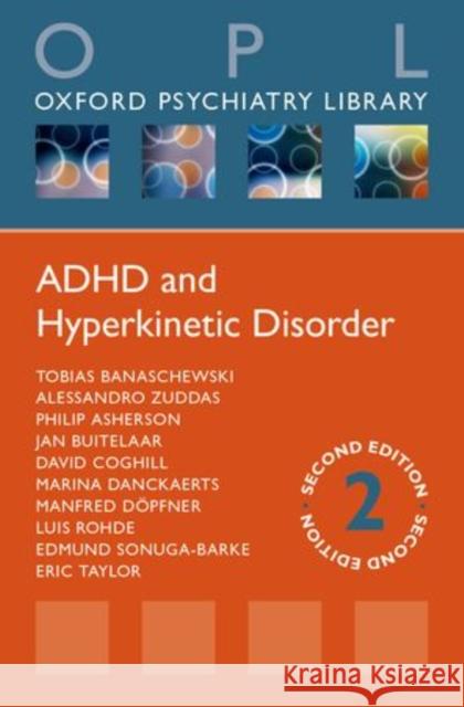 ADHD and Hyperkinetic Disorder Tobias Banaschewski 9780198724308 OXFORD UNIVERSITY PRESS ACADEM - książka