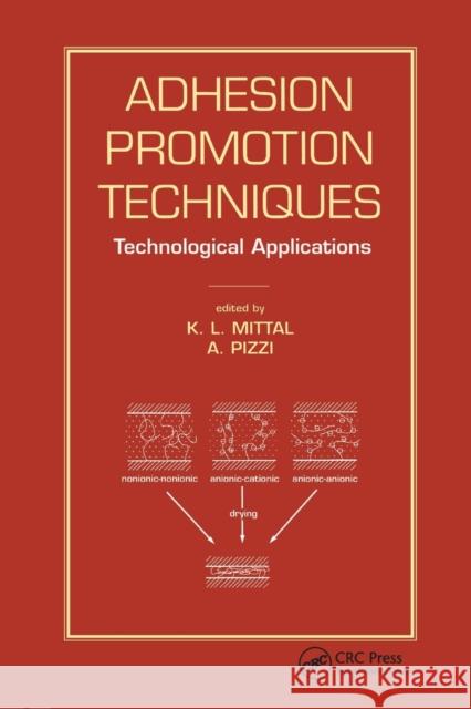 Adhesion Promotion Techniques: Technological Applications K. L. Mittal A. Pizzi 9780367399962 CRC Press - książka