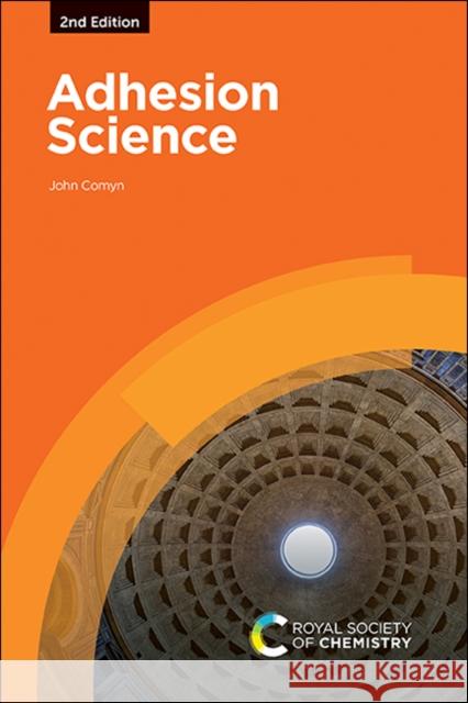 Adhesion Science John Comyn 9781788018883 Royal Society of Chemistry - książka