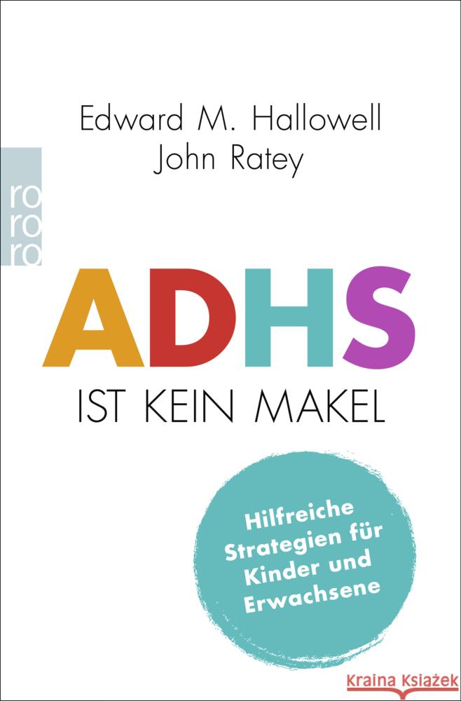 ADHS ist kein Makel Hallowell, Edward M., Ratey, John J. 9783499008207 Rowohlt TB. - książka