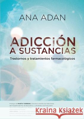Adicci?n a sustancias: Trastornos y tratamientos farmacol?gicos Ana Ada 9788410238770 Marge Books - książka