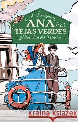 Adiós, Isla del Príncipe / Anne's House of Dreams Montgomery, Lucy Maud 9786073818308 Molino - książka