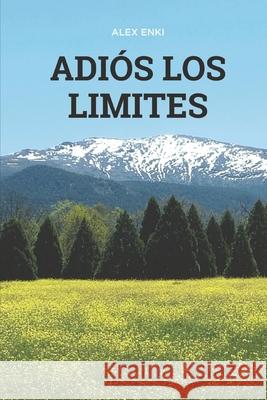 Adiós los Límites: La Consciencia Sobrevive Palos Gomez, Alfonso 9788409124268 A. C. P. Piramide - książka