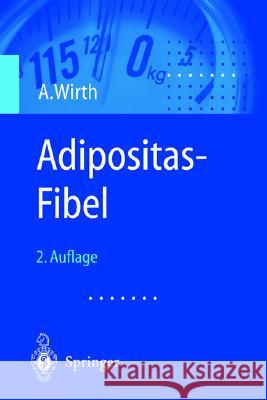 Adipositas-Fibel Alfred Wirth 9783540434245 Springer - książka