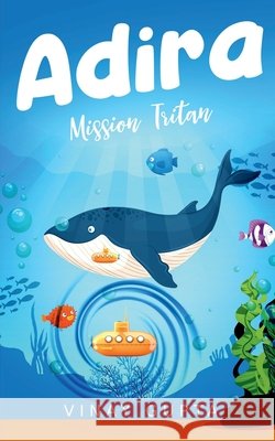 Adira: Mission Tritan Vinay Gupta Chimakurthy 9798894156897 Notion Press - książka