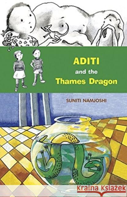 Aditi and the Thames Dragon Suniti Namjoshi 9788186895573 Tulika Publishers - książka