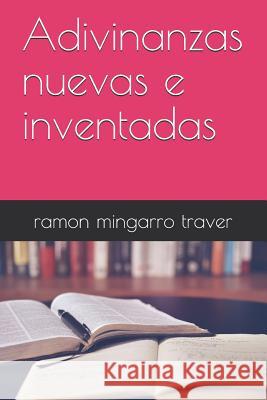 Adivinanzas Nuevas E Inventadas Ramon Mingarr 9781983344558 Independently Published - książka