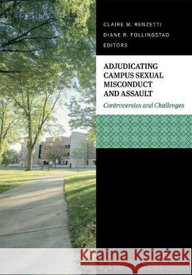 Adjudicating Campus Sexual Misconduct and Assault  9781516541904 Cognella, Inc - książka