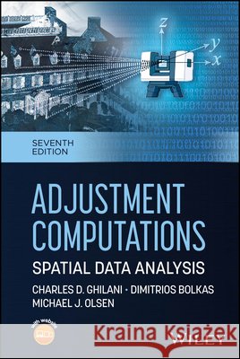 Adjustment Computations: Spatial Data Analysis Michael J. (Oregon State University) Olsen 9781394341313 Wiley - książka