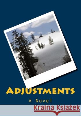 Adjustments Dan T 9781535596503 Createspace Independent Publishing Platform - książka