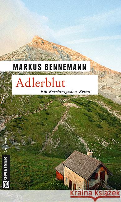 Adlerblut : Ein Berchtesgaden-Krimi Bennemann, Markus 9783839215111 Gmeiner - książka