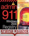 Admin911: Windows 2000 Registry Ivens, Kathy 9780072129465 McGraw-Hill/Osborne Media