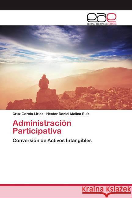 Administración Participativa García Lirios, Cruz, Molina Ruíz, Héctor Daniel 9786200386410 Editorial Académica Española - książka