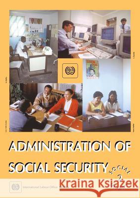 Administration of social security (Social Security Vol. II) Ilo 9789221107354 International Labour Office - książka
