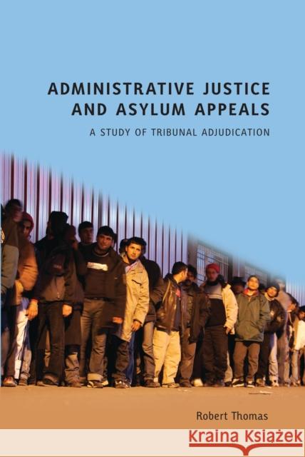 Administrative Justice and Asylum Appeals Thomas, Robert 9781841139364 Hart Publishing (UK) - książka