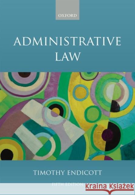 Administrative Law Timothy Endicott (Vinerian Professor of    9780192893567 Oxford University Press - książka