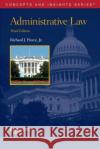 Administrative Law Richard J. Pierce Jr 9781647082772 West Academic Publishing