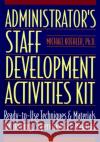 Administrator's Staff Development Activities Kit Mike Koehler Koehler                                  Michael Koehler 9780136798125 Jossey-Bass