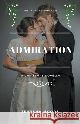 Admiration Jerusha Moors 9798201217440 Sunday Morning Publishing - książka