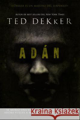 Adán Ted Dekker 9781404111950 Thomas Nelson Publishers - książka