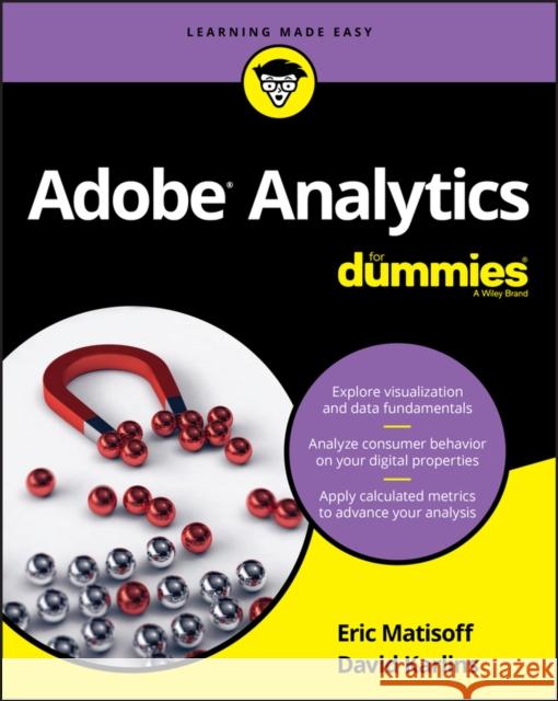 Adobe Analytics for Dummies Karlins, David 9781119446088 John Wiley & Sons Inc - książka