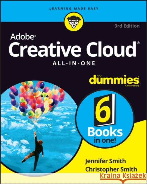 Adobe Creative Cloud All-In-One for Dummies Jennifer Smith 9781119724148 For Dummies - książka