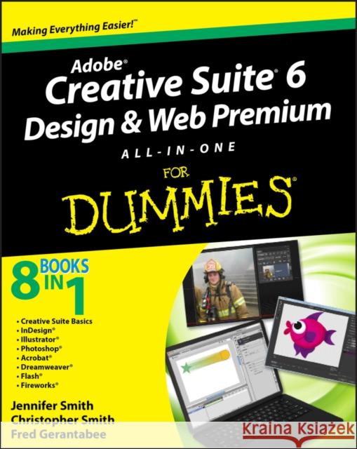 Adobe Creative Suite 6 Design and Web Premium All-In-One for Dummies Jennifer Smith 9781118168608  - książka