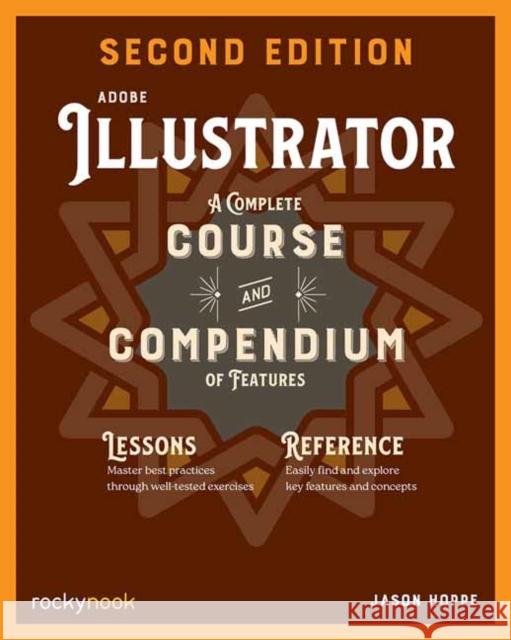 Adobe Illustrator, 2nd Edition: A Complete Course and Compendium of Features (2nd Edition) Jason Hoppe 9798888143100 Rocky Nook - książka