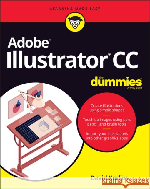 Adobe Illustrator CC For Dummies David Karlins 9781119641537 John Wiley & Sons Inc - książka