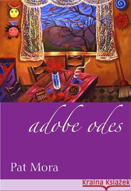 Adobe Odes Pat Mora 9780816526109 University of Arizona Press - książka