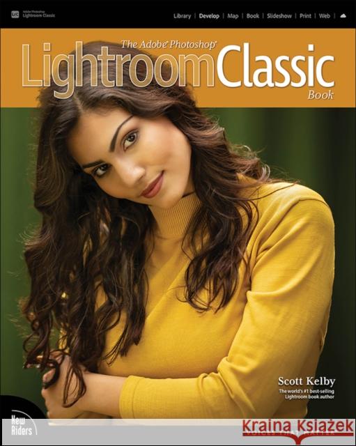 Adobe Photoshop Lightroom Classic Book, The Scott Kelby 9780137565337 Pearson Education (US) - książka