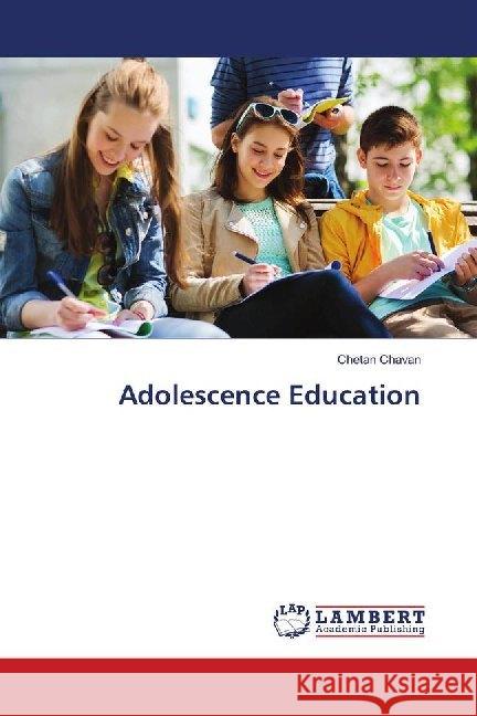 Adolescence Education Chavan, Chetan 9786139909544 LAP Lambert Academic Publishing - książka