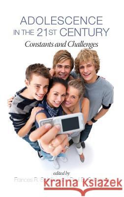 Adolescence in the 21st Century: Constants and Challenges (Hc) Spielhagen, Frances R. 9781623964979 Information Age Publishing - książka