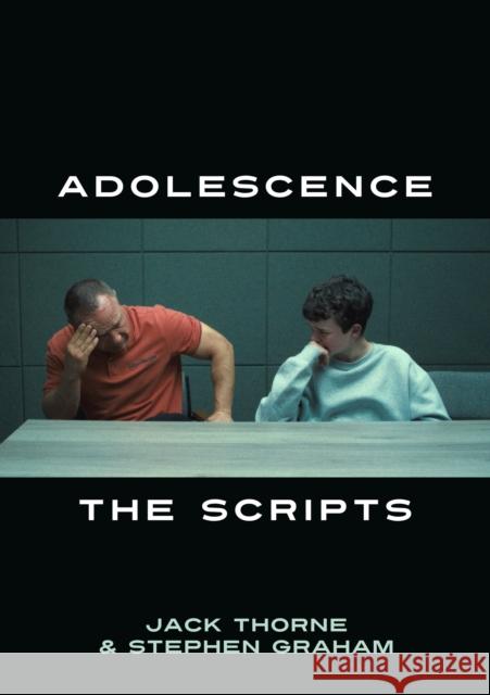 Adolescence: The Scripts Stephen Graham 9781839045370 Nick Hern Books - książka
