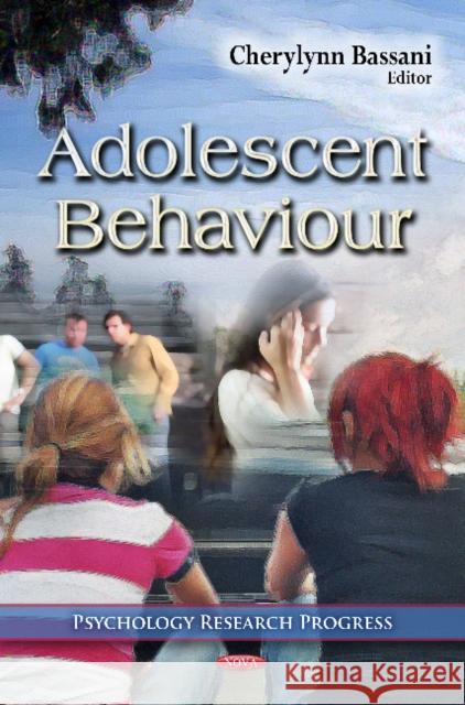 Adolescent Behaviour Cherylynn Bassani 9781621007005 Nova Science Publishers Inc - książka
