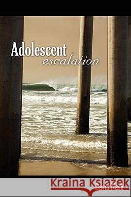 Adolescent Escalation David Nash 9780615204895 Amnesia Castle Publishing - książka