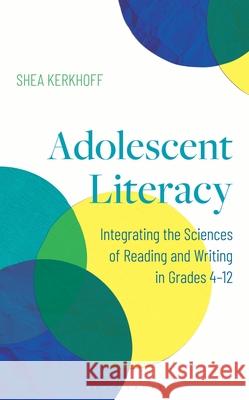 Adolescent Literacy Shea Kerkhoff 9798765144510 Bloomsbury Publishing Plc - książka