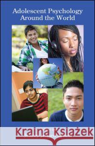 Adolescent Psychology Around the World  9781848728882 Psychology Press Ltd - książka